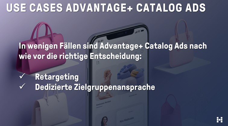 Use Cases Advantage+ Catalog Ads | Quelle: Folie aus dem Vortrag